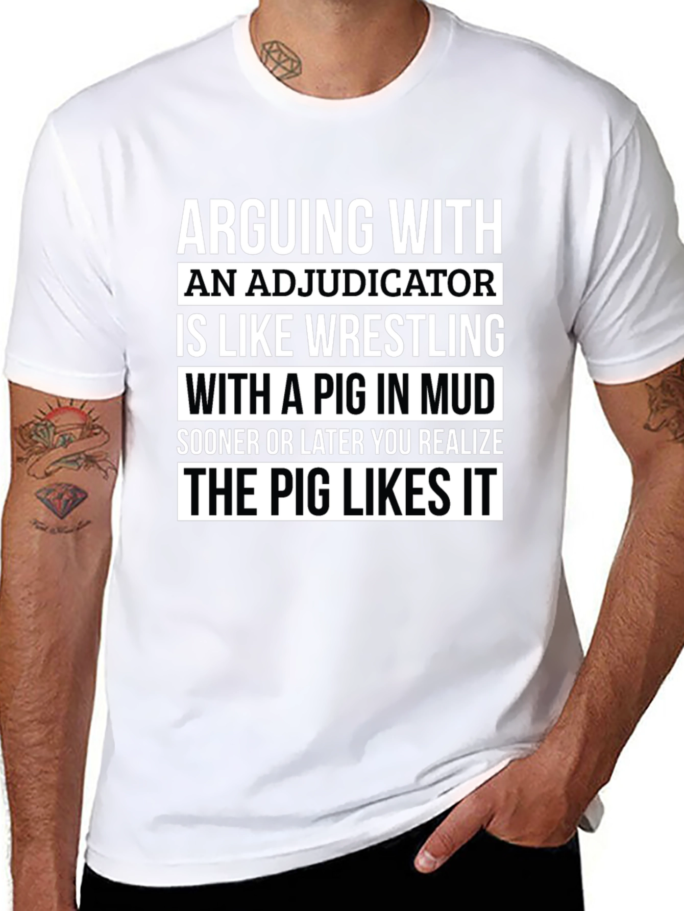 Adjudicator Pig in Mud T-Shirt