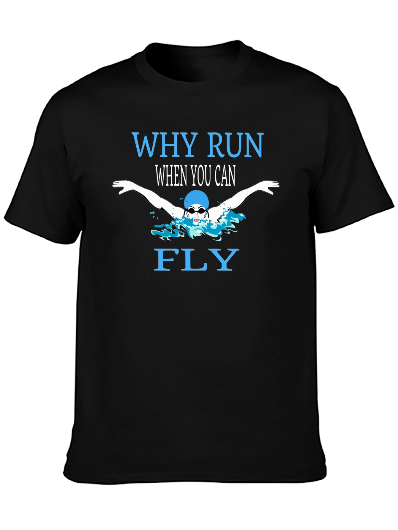 Why Run When You Can Fly T-Shirt