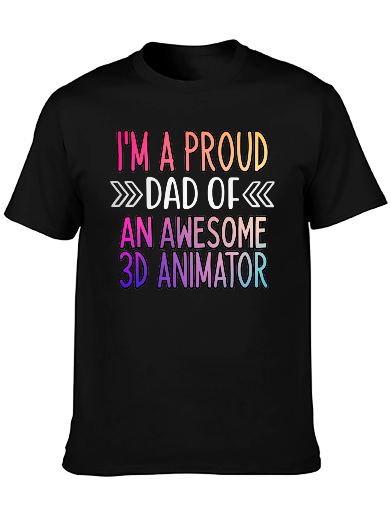 Proud Dad of 3D Animator Graphic Tee
