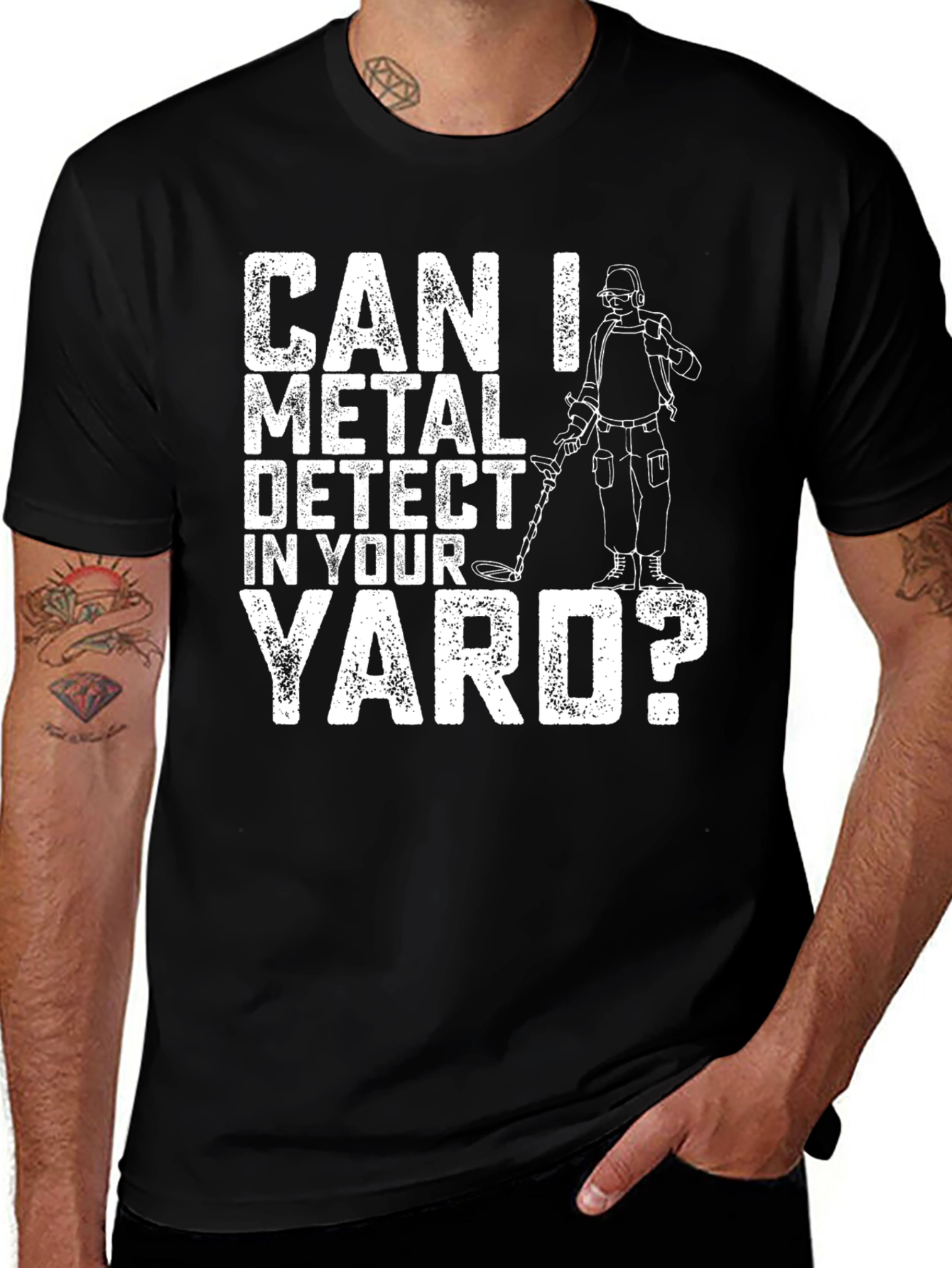 Can I Metal Detect In Your Yard? Graphic T-Shirt