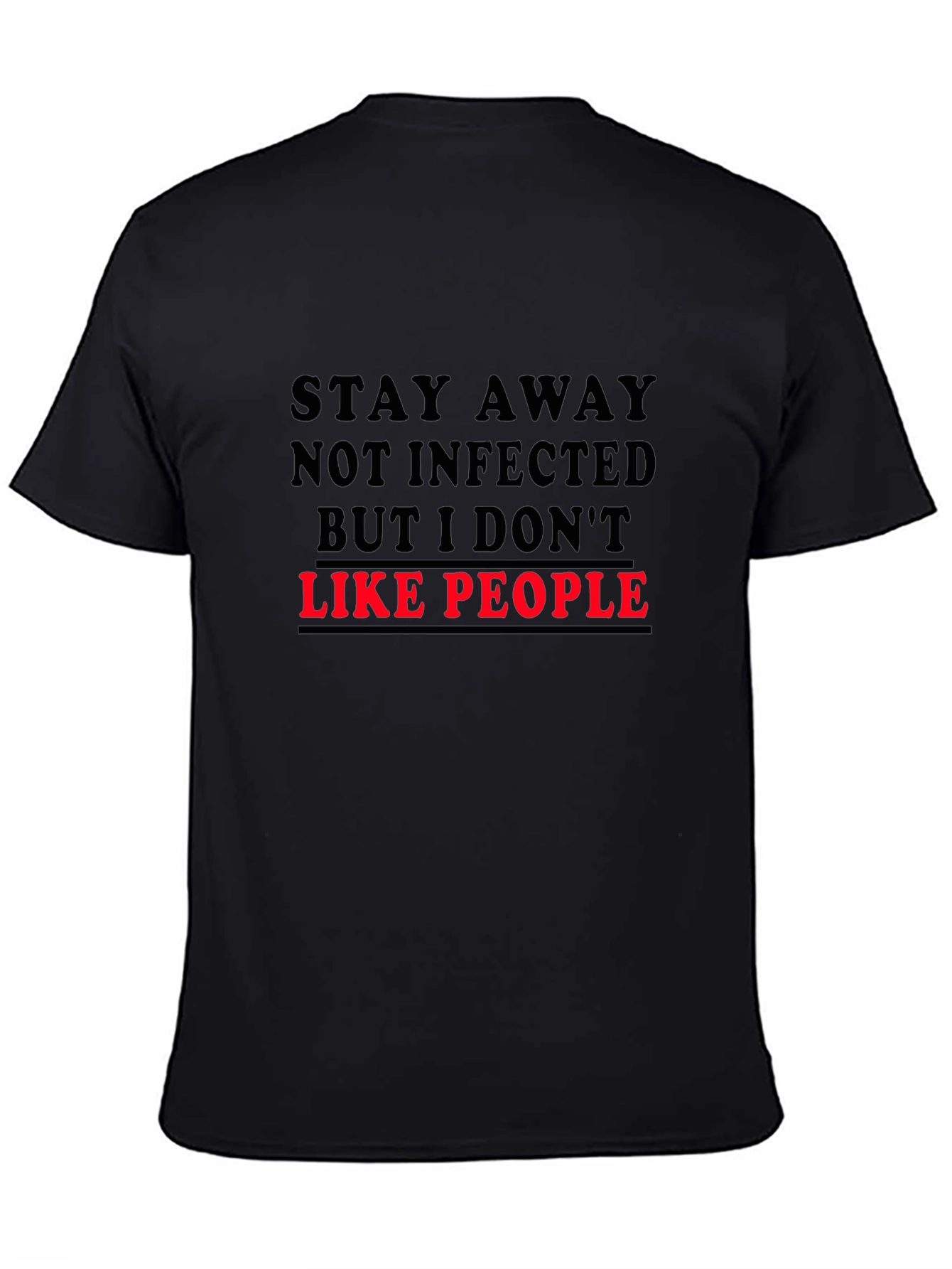 Stay Away I Dont Like People T-Shirt