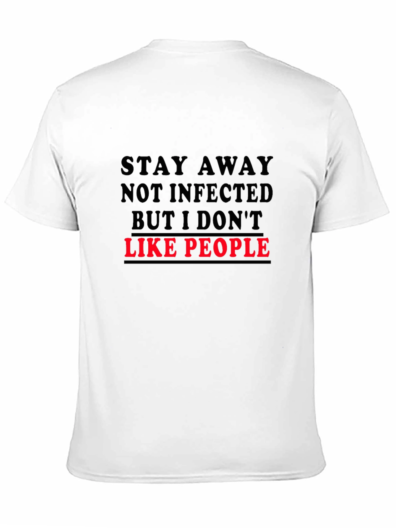 Stay Away I Dont Like People T-Shirt