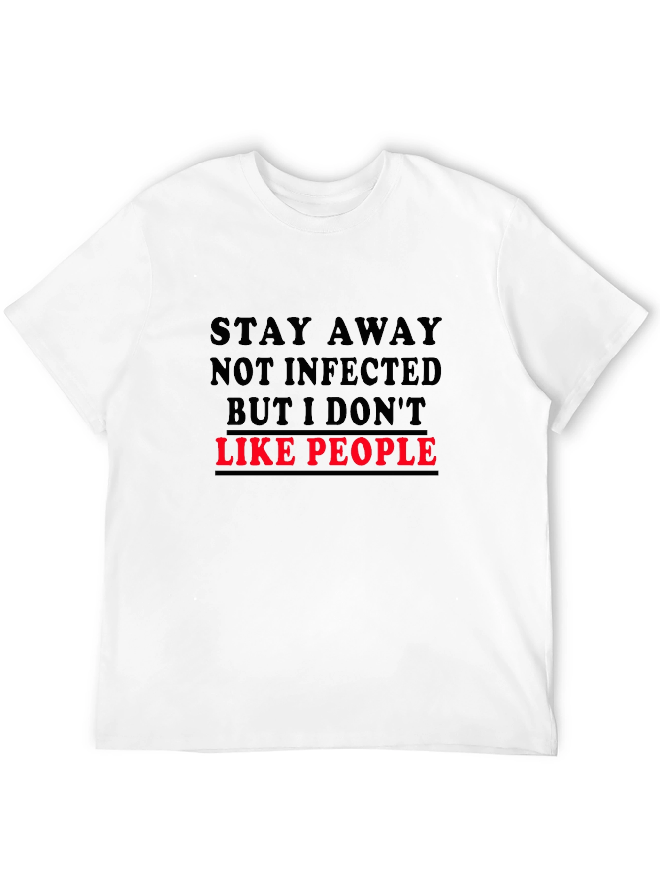 Stay Away I Dont Like People T-Shirt