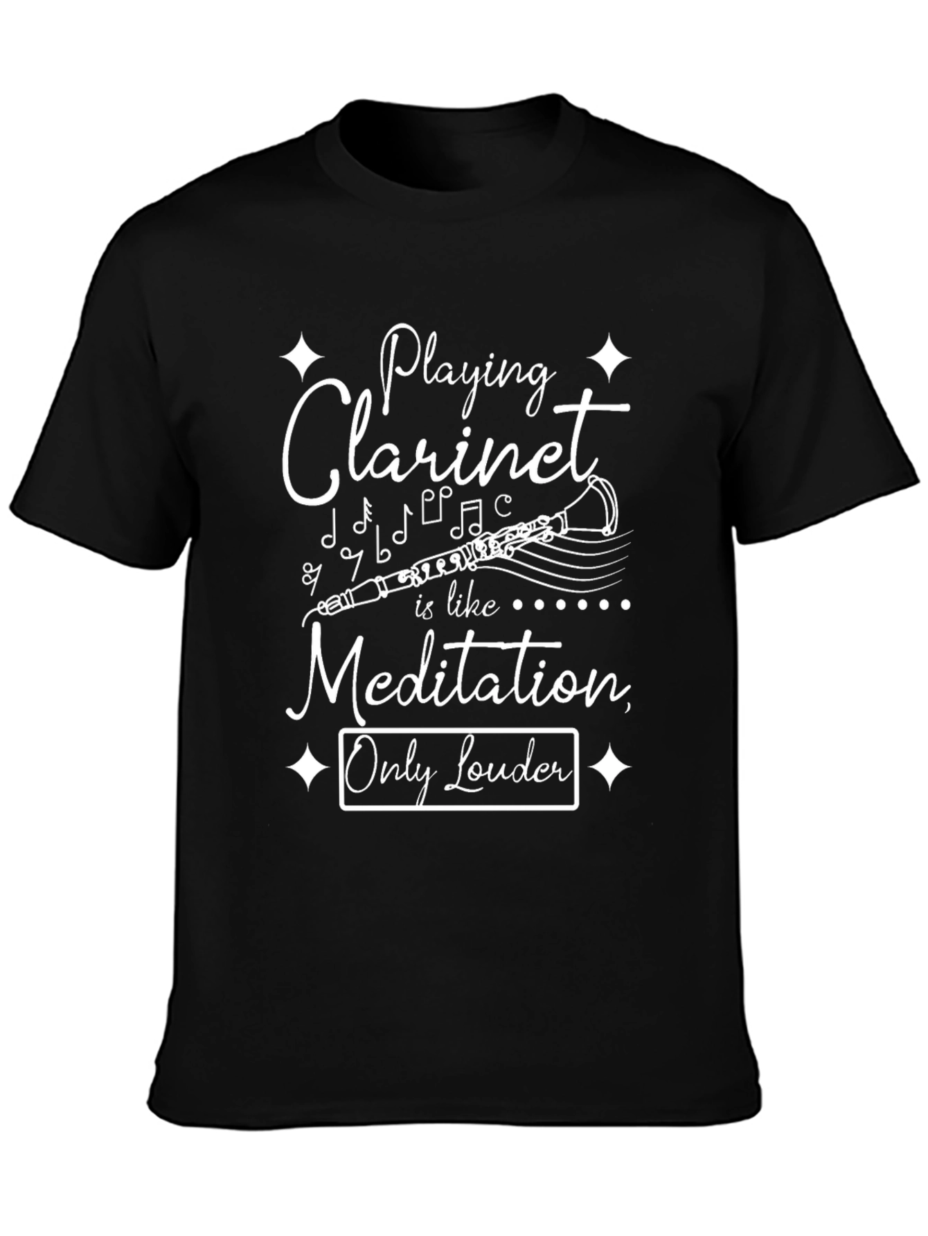 Clarinet Player Black T-Shirt - Music Meditation Humor