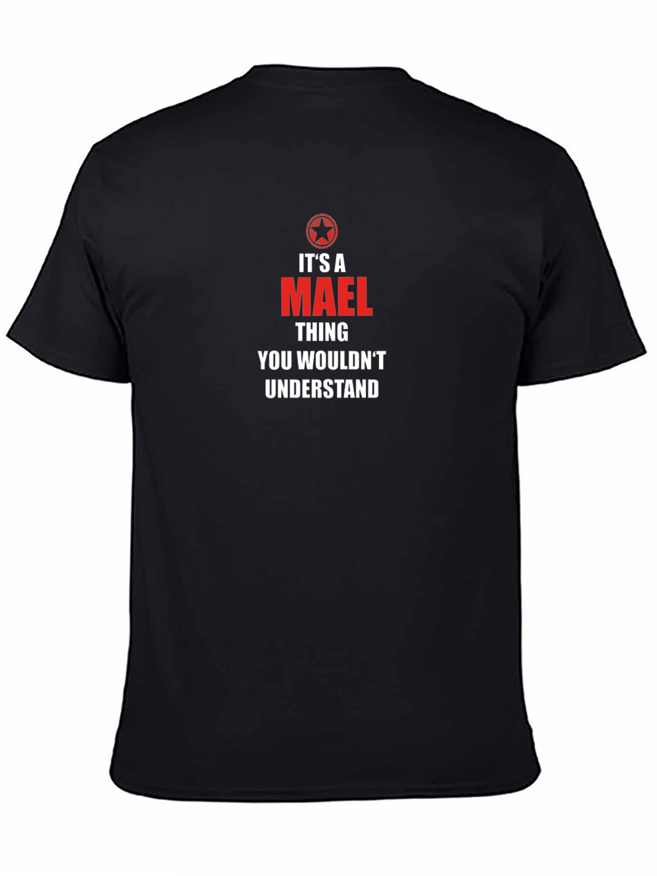 Its A Mael Thing T-Shirt