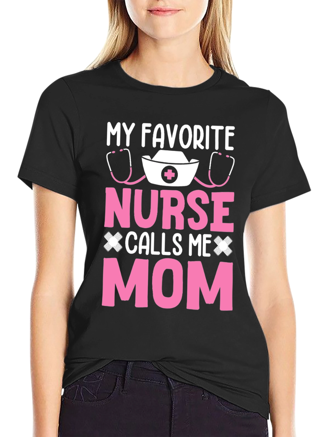 My Favorite Nurse Calls Me Mom T-Shirt