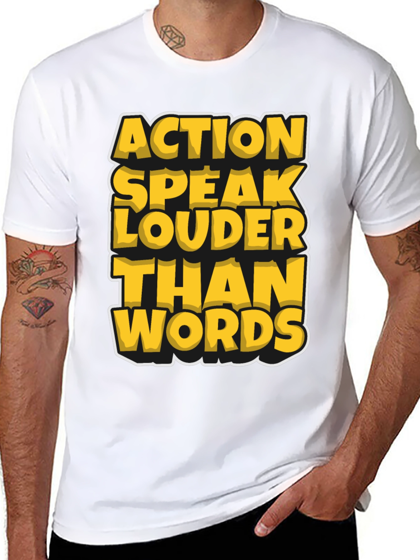 Action Speak Louder Than Words T-Shirt