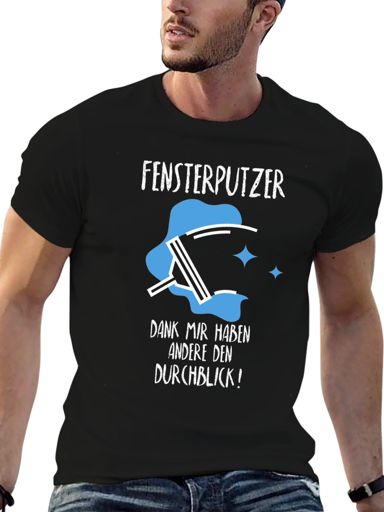 Window Washer Humor T-Shirt - Fensterputzer Durchblick