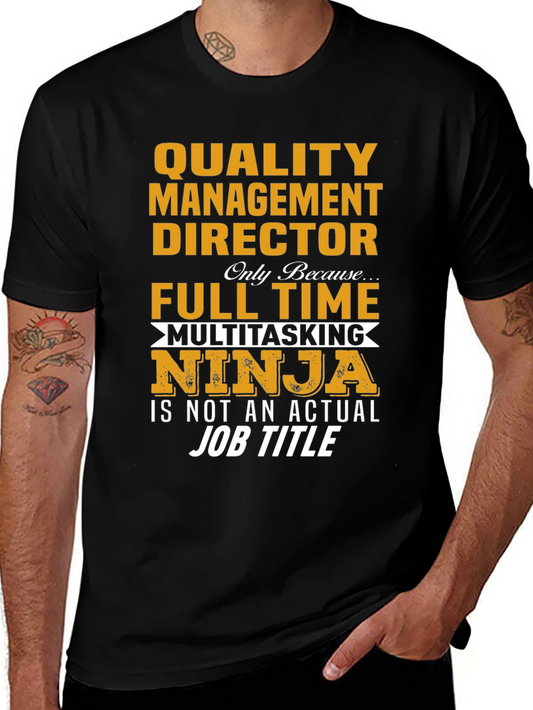 Quality Management Director T-Shirt