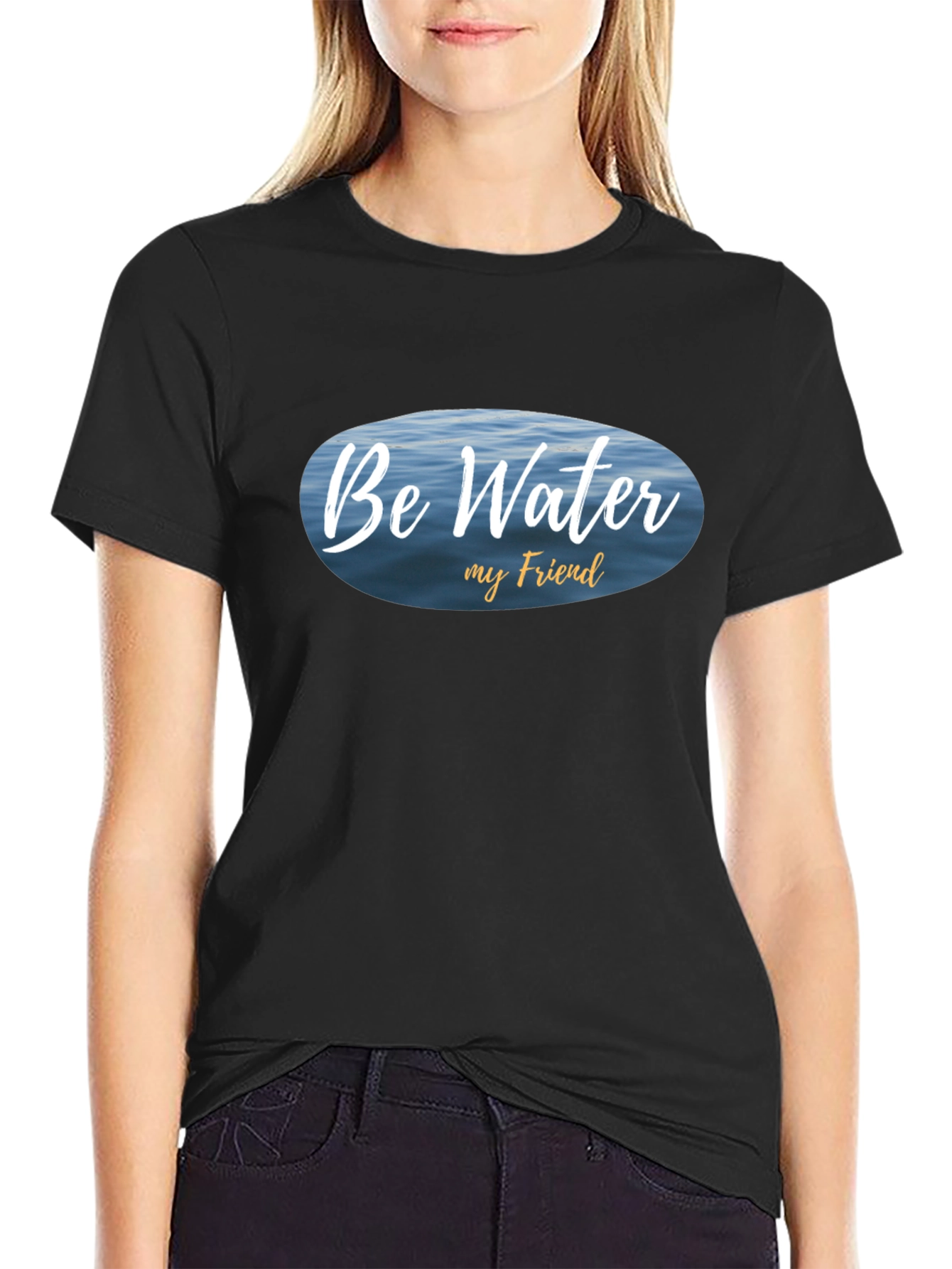 Be Water My Friend T-Shirt - Relaxed Fit