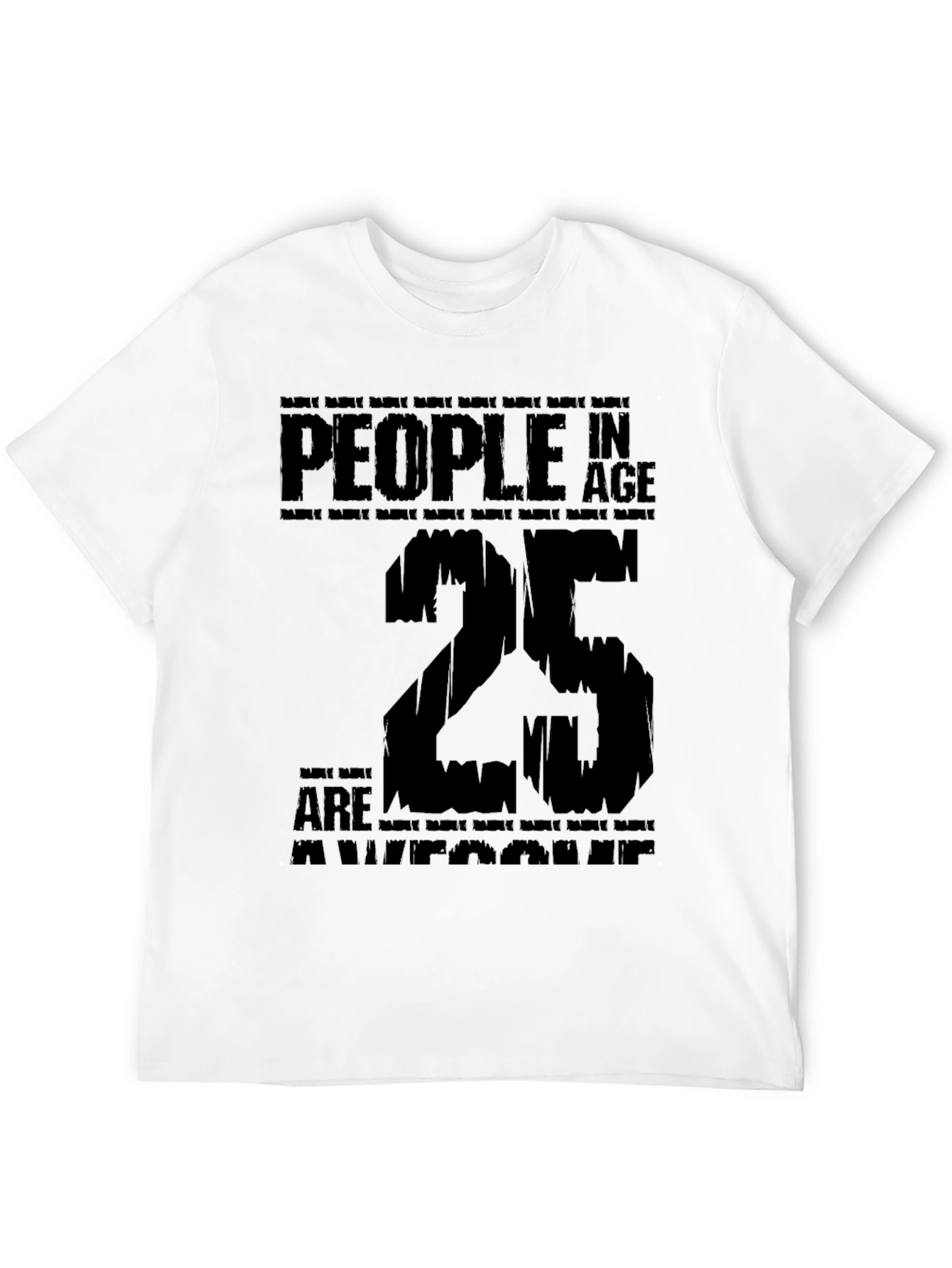 Awesome 25 Year Old T-Shirt