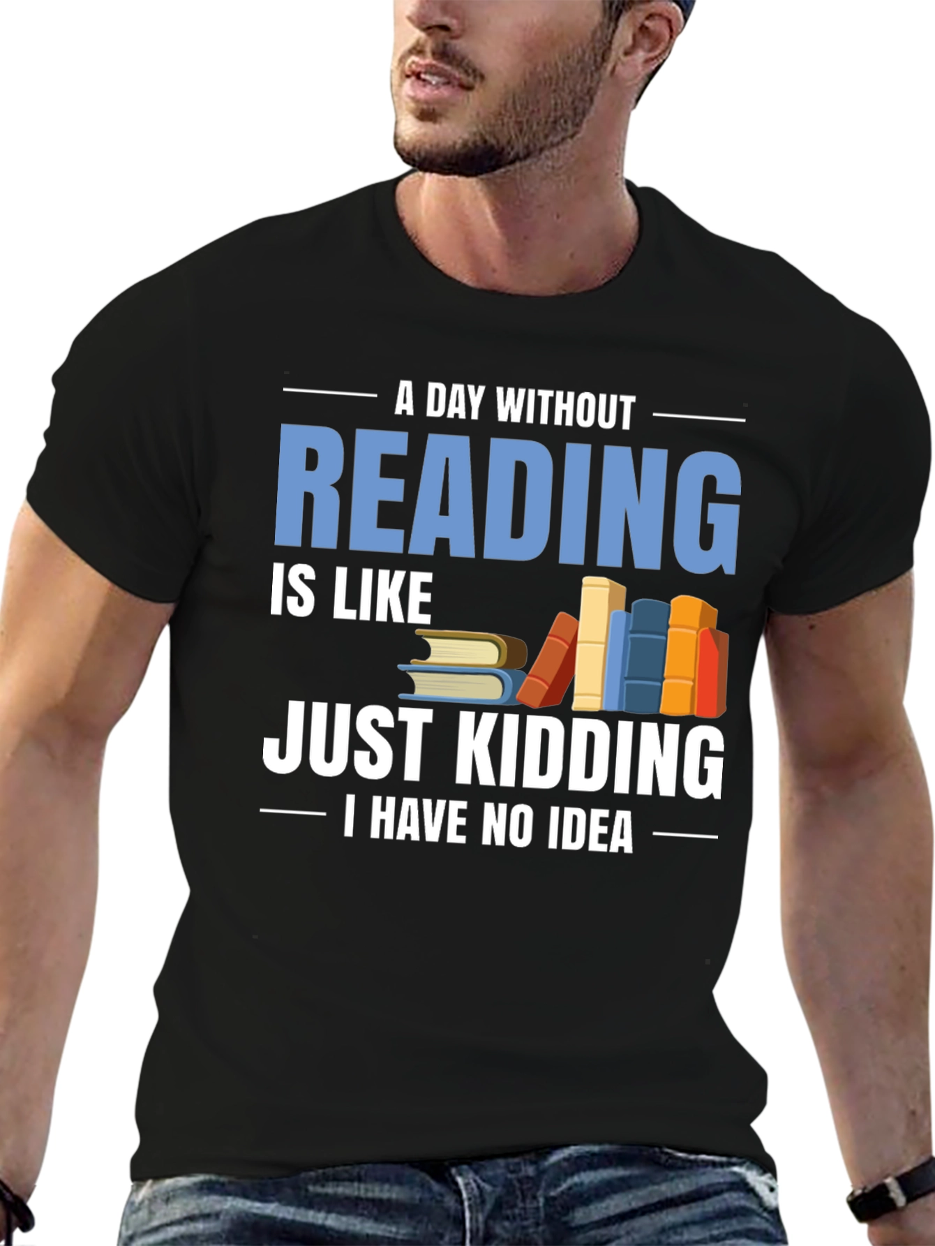 Funny Reader T-Shirt - A Day Without Reading