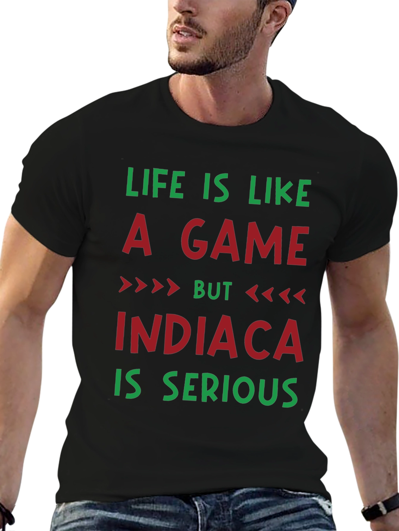 Life Is Like A Game INDIACA T-Shirt