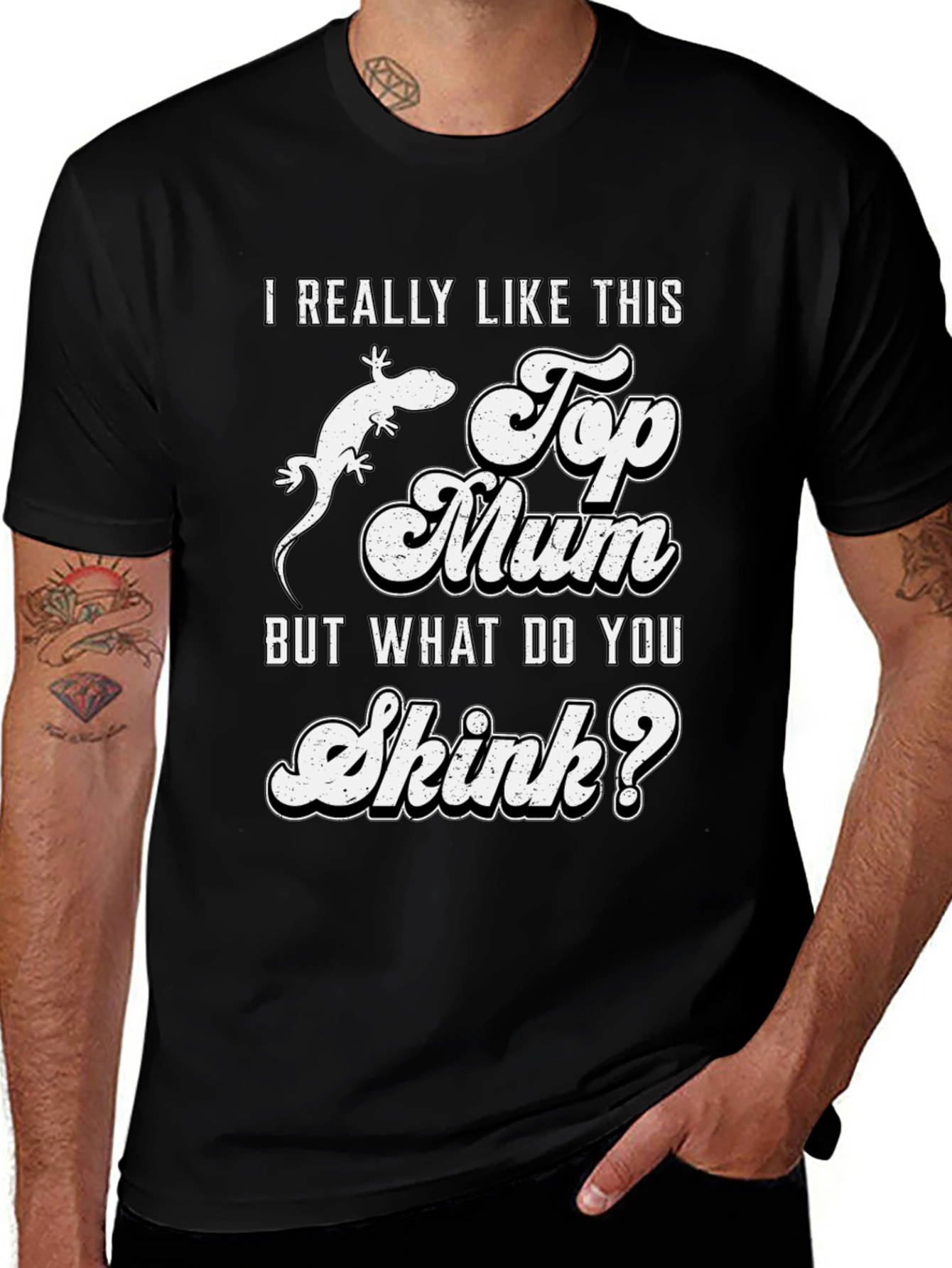 I Really Like This Top Mum Skink T-Shirt
