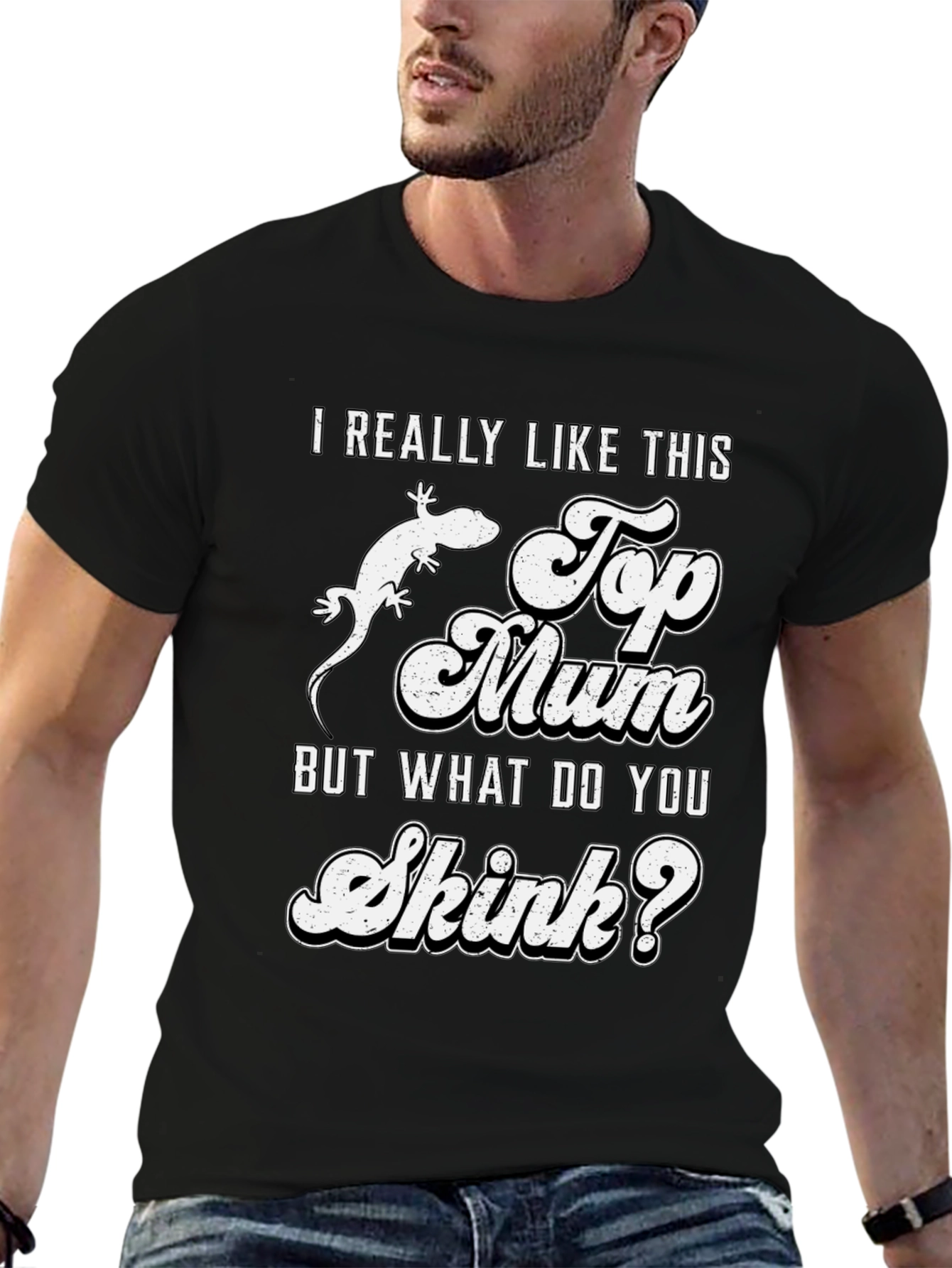 I Really Like This Top Mum Skink T-Shirt