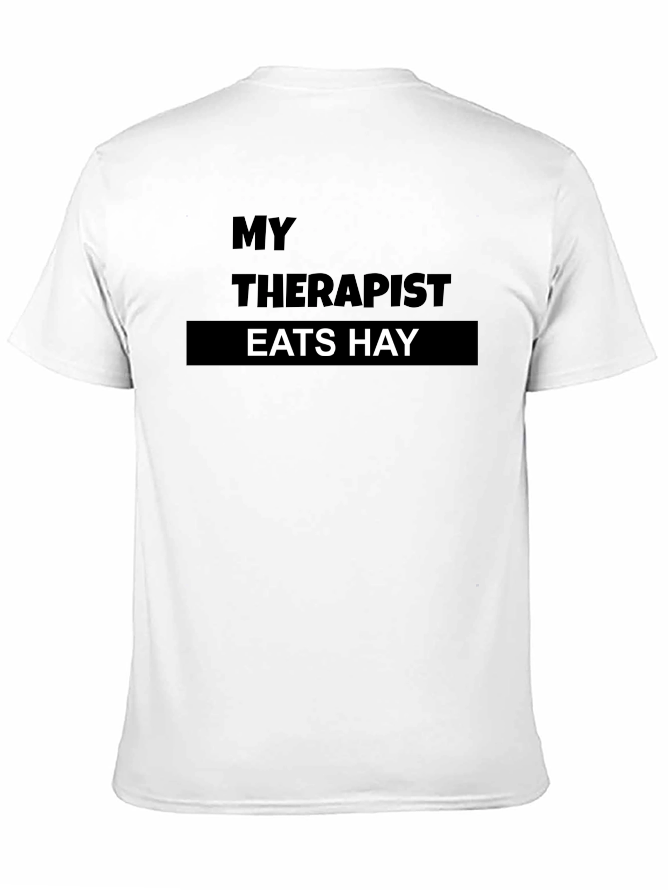 My Therapist Eats Hay T-Shirt: Funny Animal Lover Tee