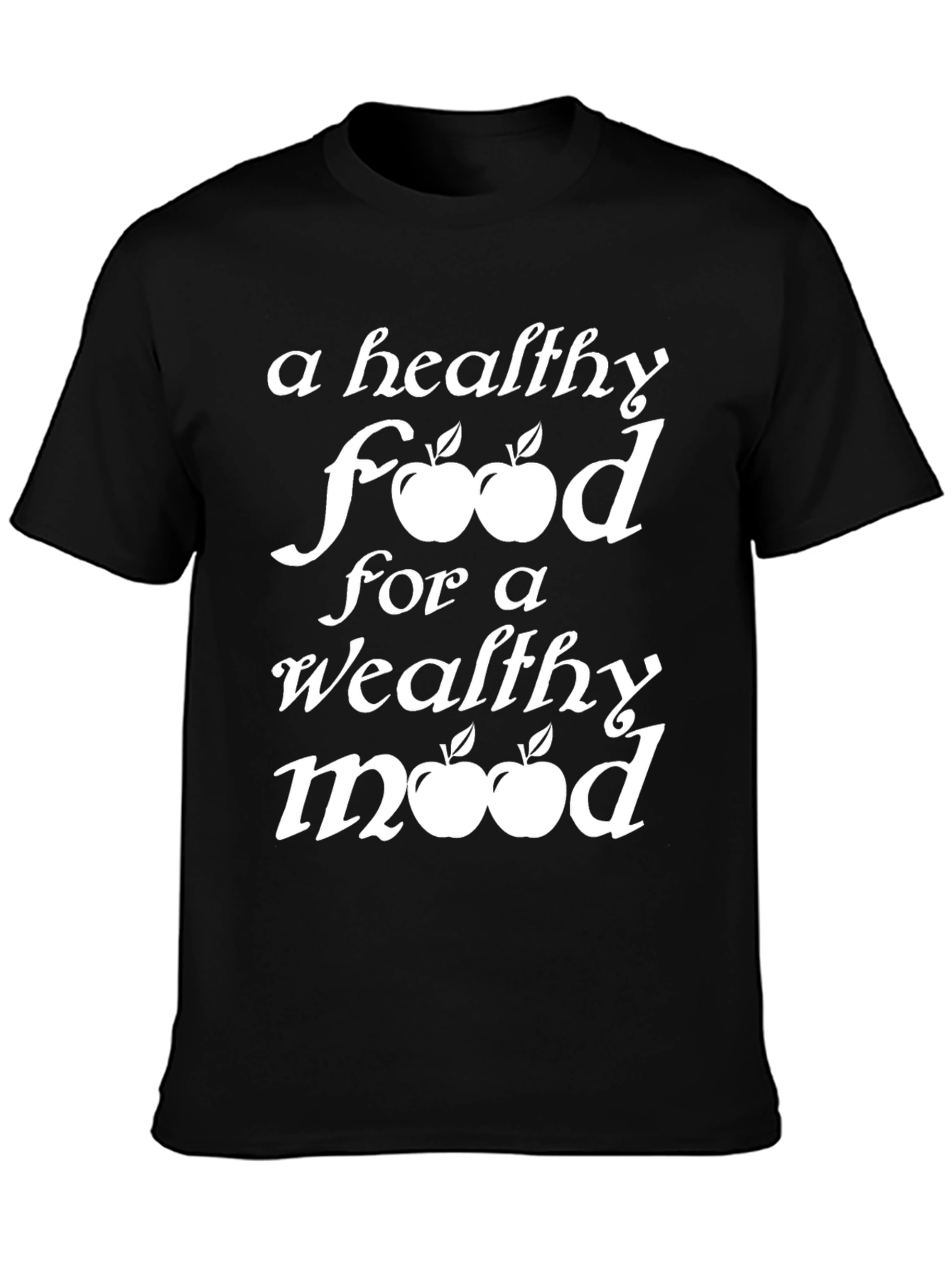 Healthy Food Healthy Mood T-Shirt