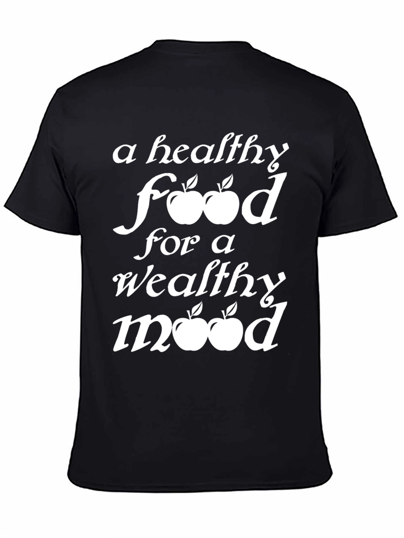 Healthy Food Healthy Mood T-Shirt